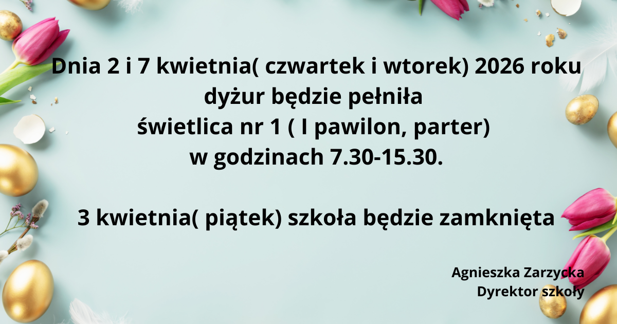 Odnośnik: //cloud-f.edupage.org/cloud/eduresized_wielkanoc_2026_dyzur.png?z%3AcHWK9uo1FTu%2Fyrimm3hWKxDSgnmW5eMSulWGhi6kMFTLfwd8jjFPupG8%2FKdC4AokKHXRmc6ETb5p2h%2BT8Vemog%3D%3D