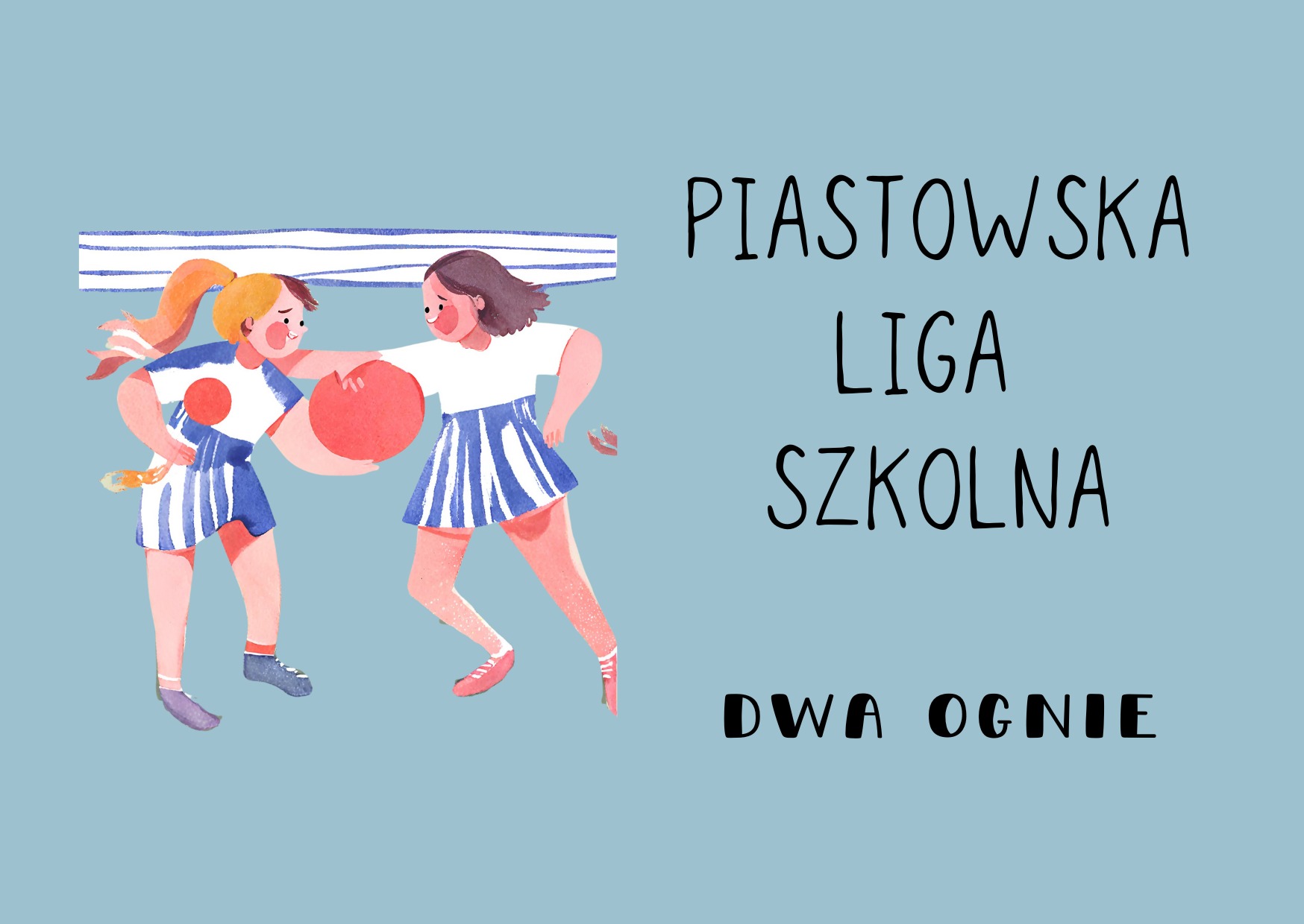 Piastowska Liga Szkolna - gra w dwa ognie dziewcząt - Obrazek 1