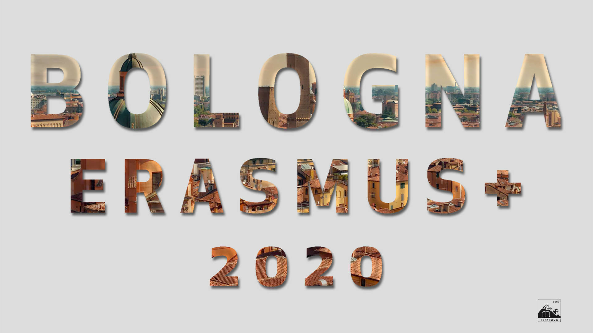 ERASMUS+ 2020 BOLOGNA - Obrázok 1