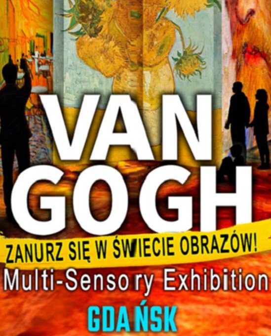 Van Gogh Multi-Sensory Exhibition Gdańsk - Obrazek 2