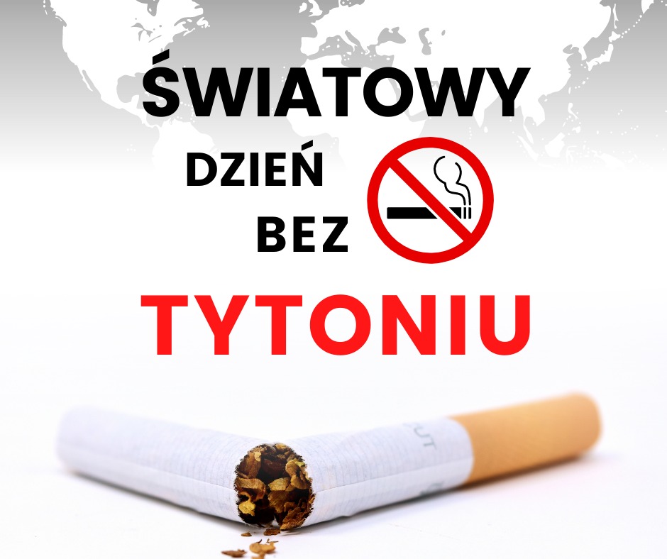 Światowy Dzień bez Tytoniu - Obrazek 1