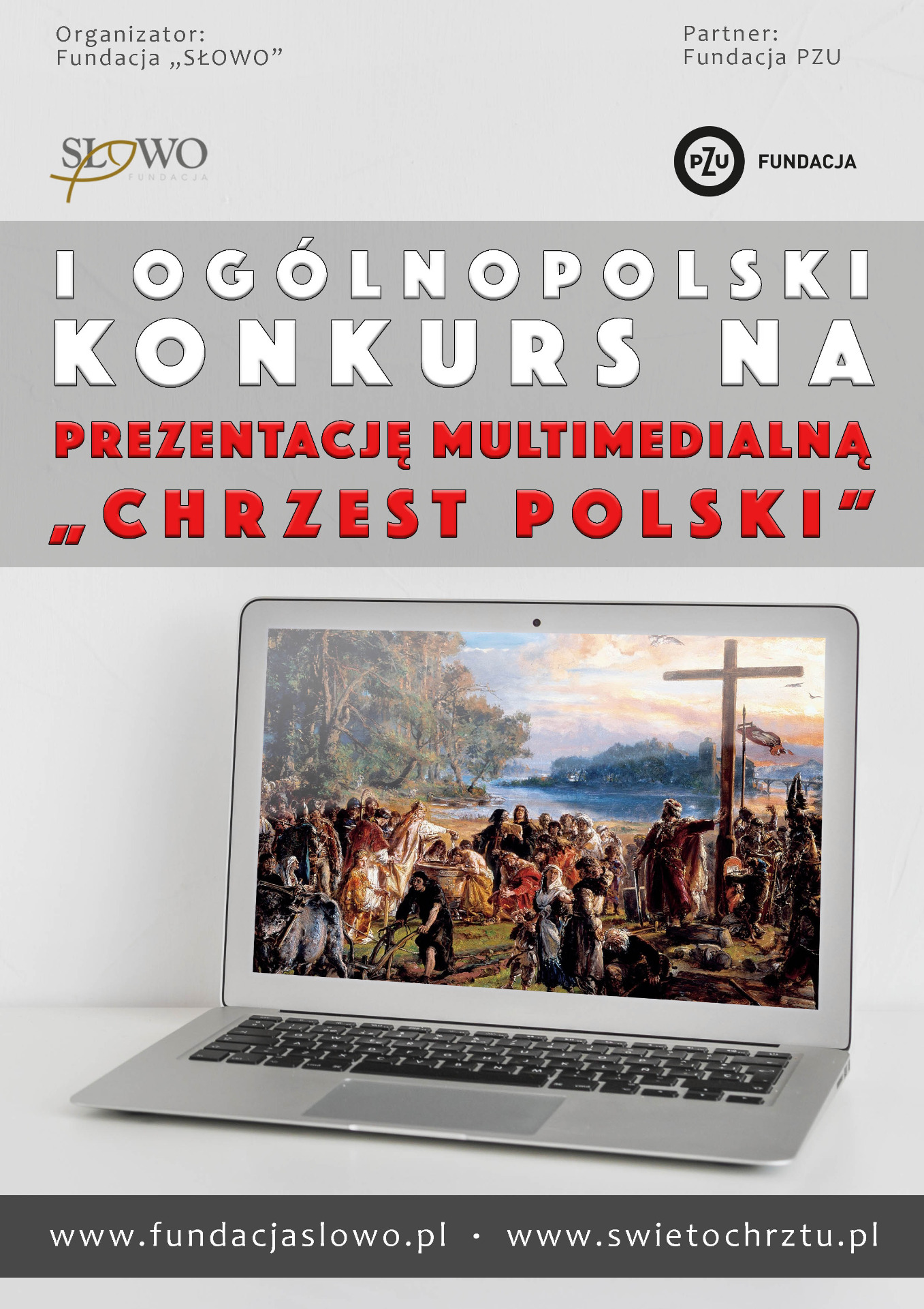 I OGÓLNOPOLSKI KONKURS NA PREZENTACJĘ MULTIMEDIALNĄ - „Chrzest Polski” - Obrazek 1